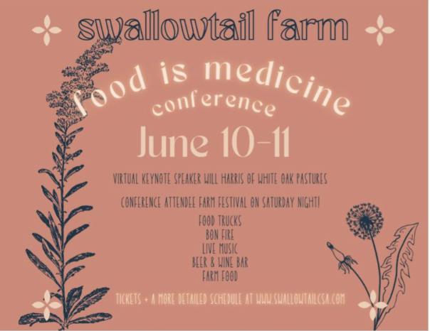 Food is Medicine Conference at Swallowtail Farm